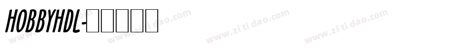 HOBBYHDL字体转换