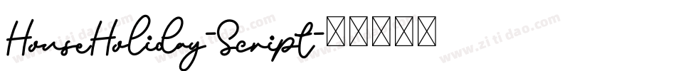 HouseHoliday-Script字体转换