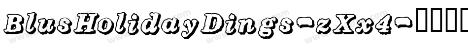 BlusHolidayDings-zXx4字体转换