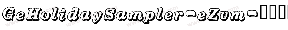 GeHolidaySampler-eZvm字体转换