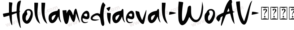 Hollamediaeval-WoAV字体转换