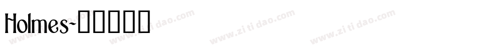 Holmes字体转换