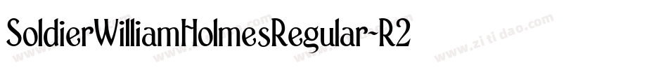 SoldierWilliamHolmesRegular-R2xl字体转换