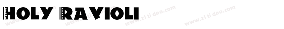 Holy-Ravioli字体转换