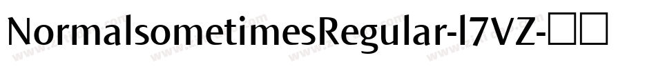 NormalsometimesRegular-l7VZ字体转换