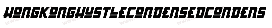 HongKongHustleCondensedCondensed-Kg1D字体转换