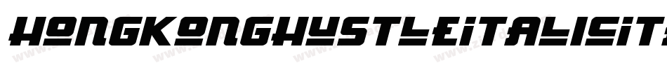 HongKongHustleItalicItalic-REn6字体转换