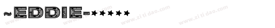 ~EDDIE字体转换