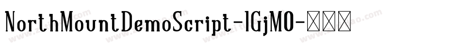 NorthMountDemoScript-1GjM0字体转换