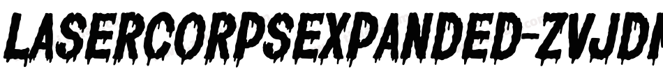 LaserCorpsExpanded-ZVJdm字体转换