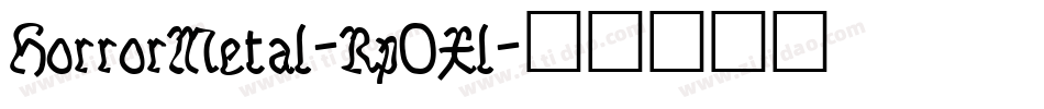 HorrorMetal-Rp0Xl字体转换