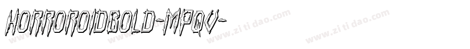 HorroroidBold-MPqv字体转换