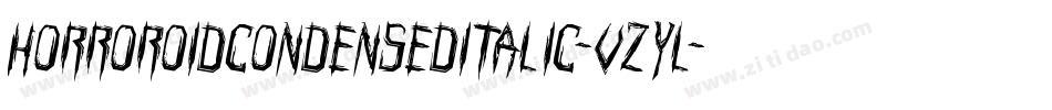 HorroroidCondensedItalic-vzYL字体转换