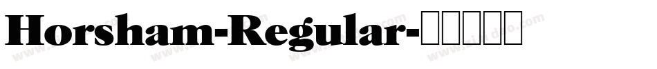 Horsham-Regular字体转换