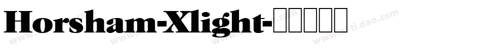 Horsham-Xlight字体转换