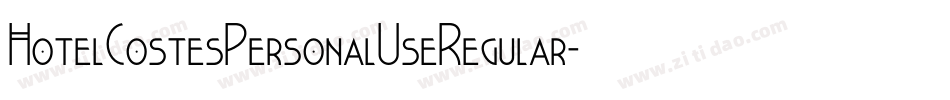 HotelCostesPersonalUseRegular-EjPn字体转换