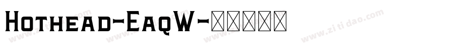 Hothead-EaqW字体转换