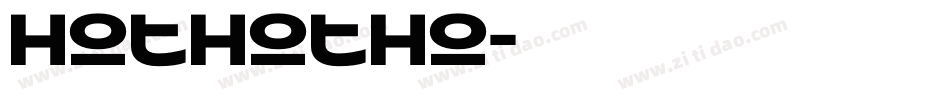 Hothotho字体转换