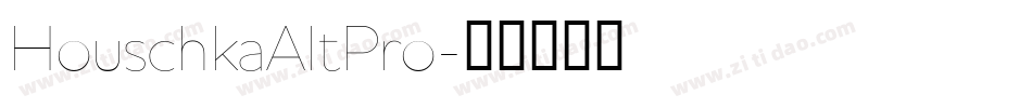 HouschkaAltPro字体转换