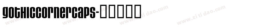 GothicCornerCaps字体转换