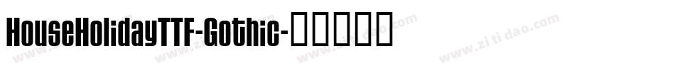 HouseHolidayTTF-Gothic字体转换