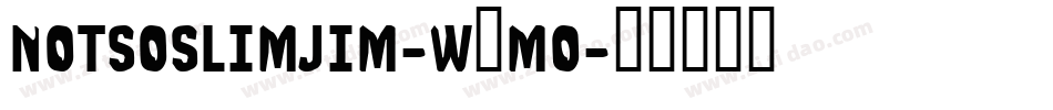 NotSoSlimJim-WpmO字体转换