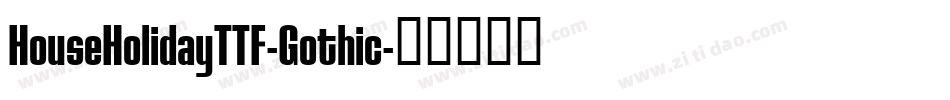 HouseHolidayTTF-Gothic字体转换