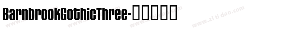 BarnbrookGothicThree字体转换