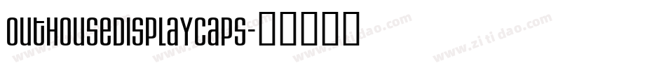 OutHouseDisplayCaps字体转换