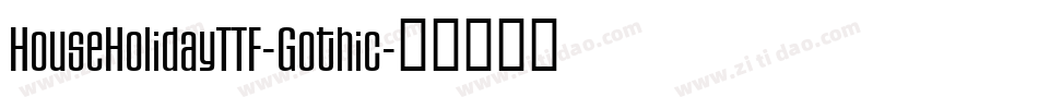 HouseHolidayTTF-Gothic字体转换