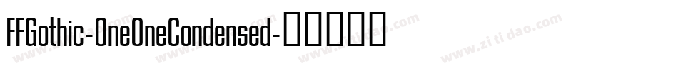 FFGothic-OneOneCondensed字体转换