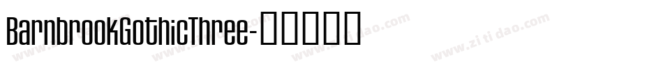 BarnbrookGothicThree字体转换