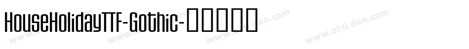 HouseHolidayTTF-Gothic字体转换
