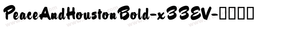 PeaceAndHoustonBold-x33EV字体转换