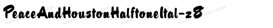 PeaceAndHoustonHalftoneItal-z88Zw字体转换