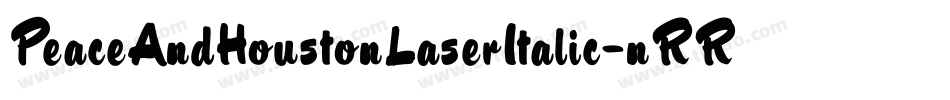 PeaceAndHoustonLaserItalic-nRRPV字体转换
