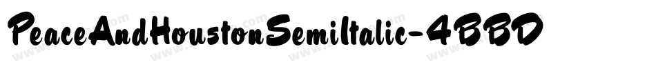 PeaceAndHoustonSemiItalic-4BBDY字体转换
