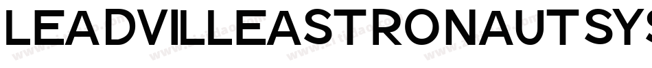 LeadvilleastronautSystem-44jl字体转换