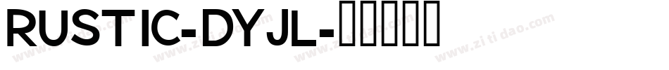 Rustic-dyJl字体转换