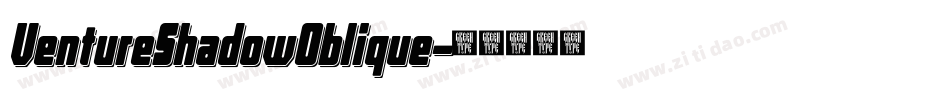 VentureShadowOblique字体转换