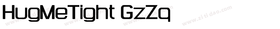HugMeTight-GzZq字体转换