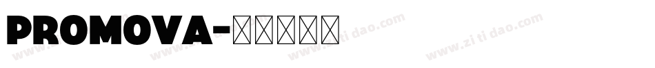 PROMOVA字体转换