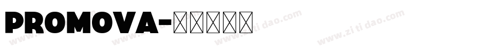 PROMOVA字体转换
