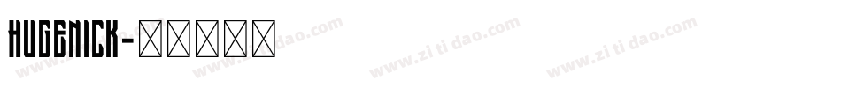 Hugenick字体转换