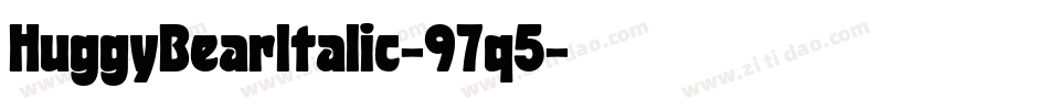 HuggyBearItalic-97q5字体转换