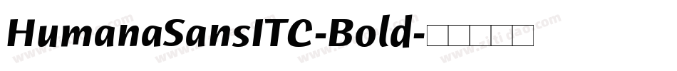 HumanaSansITC-Bold字体转换
