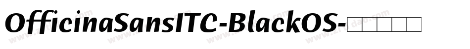 OfficinaSansITC-BlackOS字体转换
