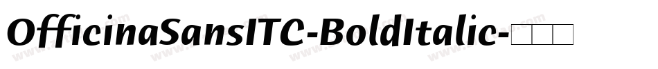 OfficinaSansITC-BoldItalic字体转换