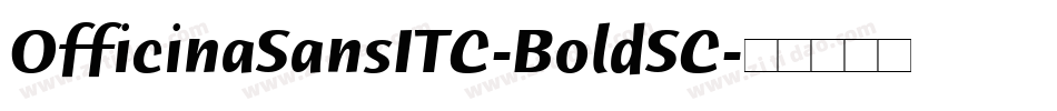 OfficinaSansITC-BoldSC字体转换