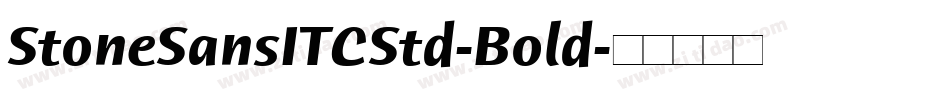 StoneSansITCStd-Bold字体转换